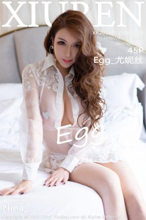 [XiuRen秀人网] 2019.01.25 No.1320 Egg_尤妮丝[45+1P155M]