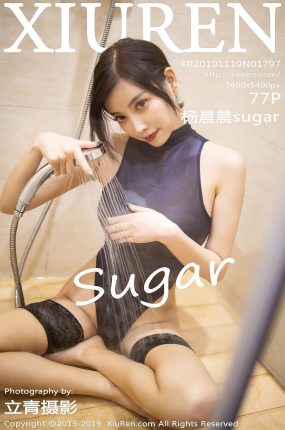 [XiuRen秀人网] 2019.11.19 No.1797 杨晨晨sugar [77+1P]