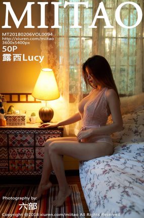 [MiiTao蜜桃社] 2018.02.06 Vol.094 露西Lucy[50+1P170M]