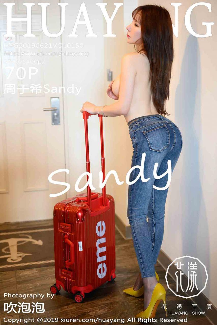 [HuaYang花漾] 2019.06.21 VOL.150 周于希Sandy
